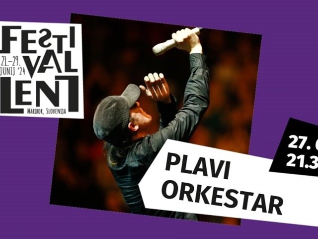 Festival Lent 2024: Plavi Orkestar
