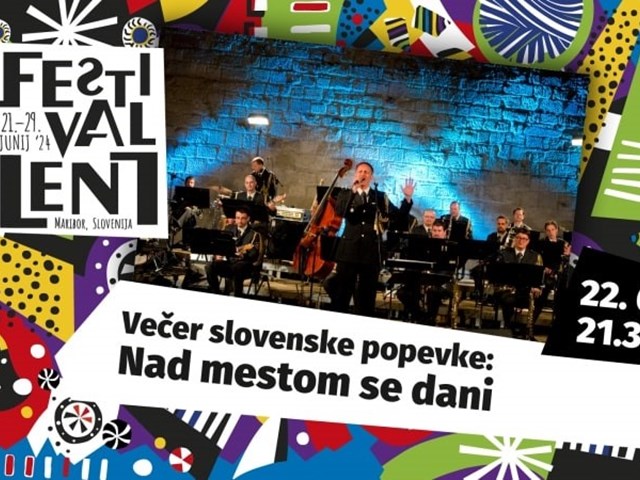 Festival Lent 2024: Večer slovenske popevke: Nad mestom se dani